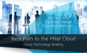 Mitel Cloud Technology Briefing